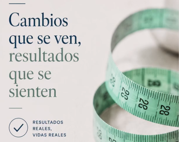 Cambios que se ven resultados que se sienten