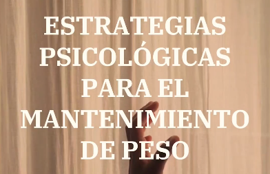 Qué estrategias psicológicas ayudan a los pacientes bariátricos a mantener la pérdida de peso?