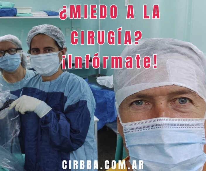 Miedo a la cirugía? ¡Infórmate!