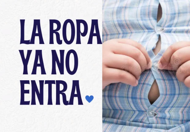 La ropa ya no entra